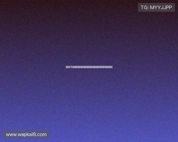 凯发k8登录网址最新登录入口，快速进入游戏世界享受极致娱乐体验